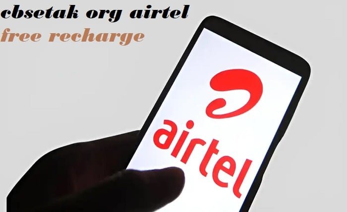 cbsetak org airtel free recharge